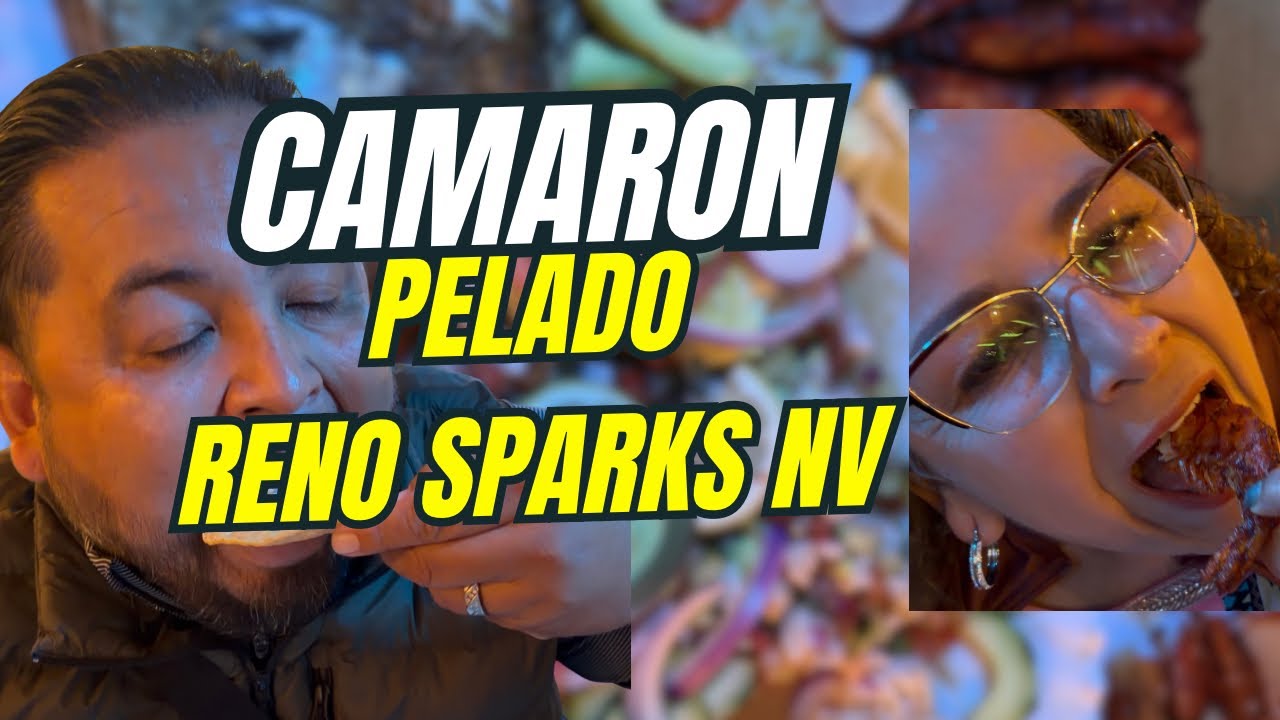 Mariscos Deliciosos Camaron Pelado  En Reno Sparks NV 