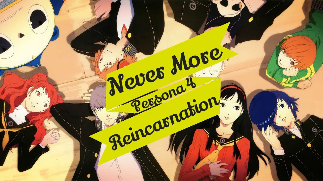 「Nightcore Request」Never More - Persona 4 -Reincarnation-