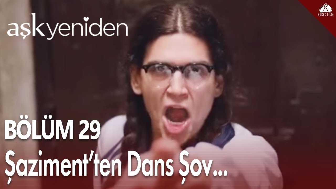 Aşk Yeniden - Şaziment'ten dans show... / 29.Bölüm