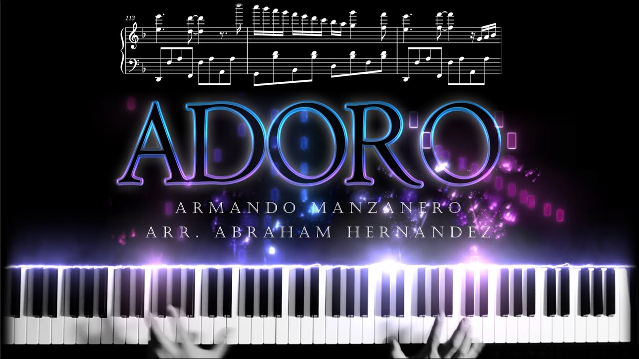 Adoro Piano Cover - Armando Manzanero