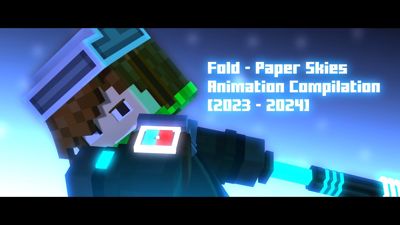 ♪ Fold ♪ - Paper Skies (Ft. Sekai) | 2023 - 2024 Animations (Channel Anniversary)