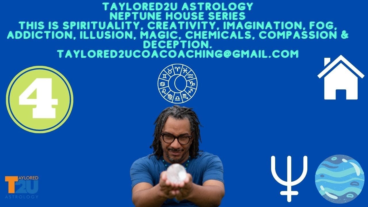 NEPTUNE IN THE 4TH HOUSE #NEPTUNE #4THHOUSE #ASTROLOGY #HOME #MOM #TAYLORED2UASTROLOGY #spirituality