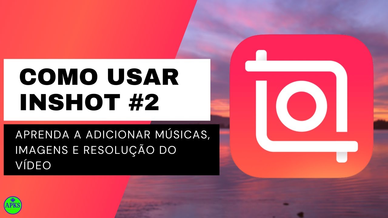 COMO EDITAR VÍDEOS PELO CELULAR | INSHOT #2