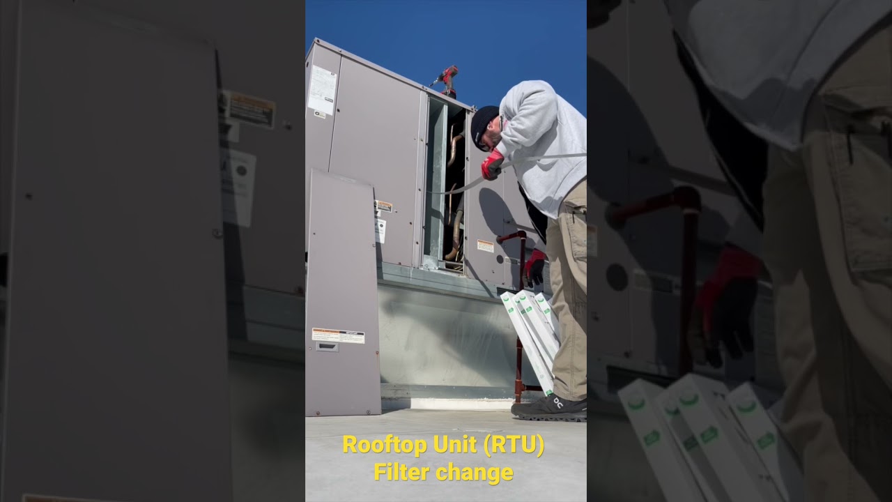Rooftop Unit (RTU) Filter Change