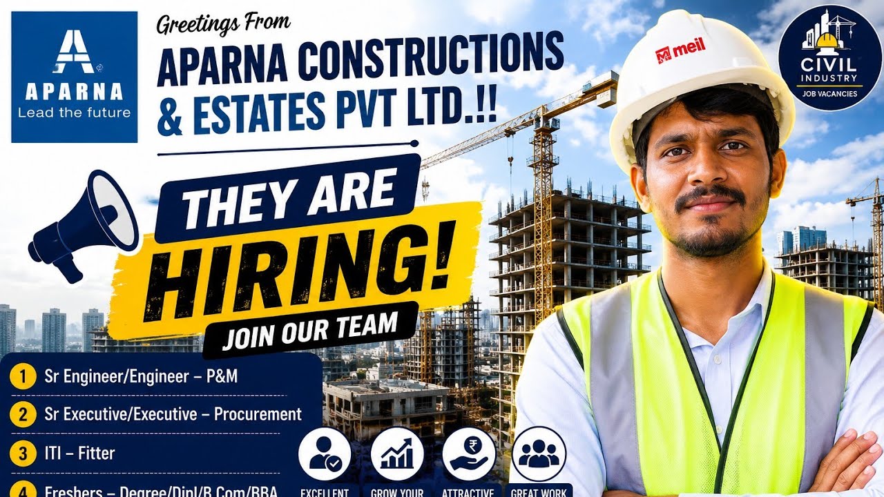 Aparna Constructions Hiring 2026 | Civil Engineering Jobs in Hyderabad | Freshers & Experienced