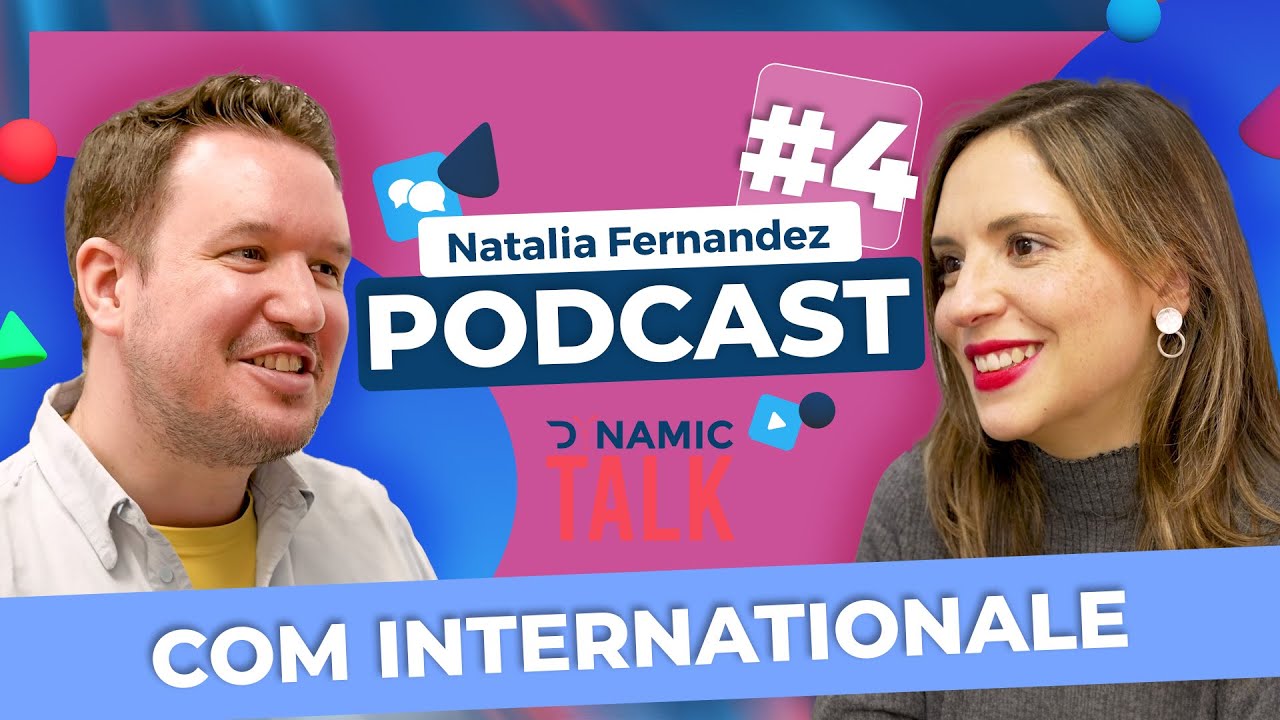 DynamicTalk - Com Internationale avec Natalia Fernandez de Linka International