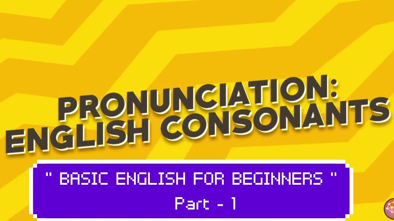 BASIC ENGLISH FOR BEGINNERS | # VOWELS # | # CONSONANTS # | PHONIC SOUNDS | WORDS |