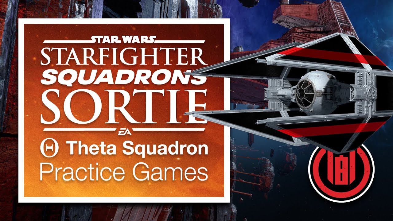 Starfighter Squadrons Sortie – Theta Squadron Practice Games [Star Wars Squadrons: Fleet Battles]
