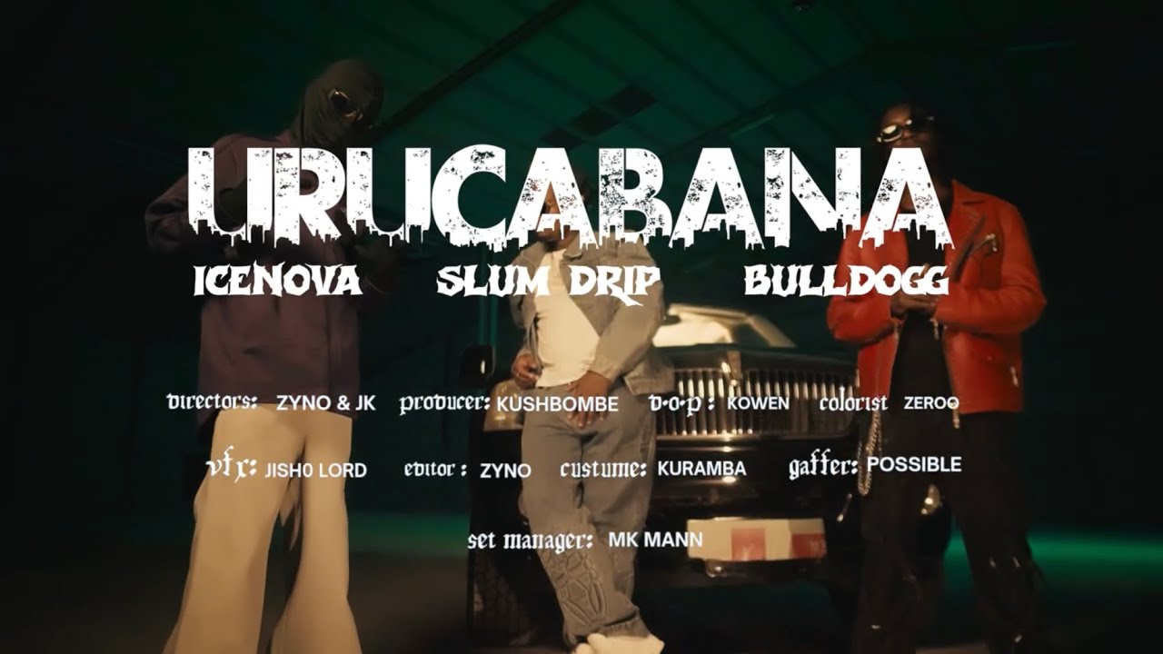 Icenova - Urucabana ft. Slum Drip & BullDogg [Official Video]  #ubuvanganzo