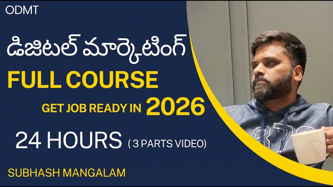 Digital Marketing Full Course in Telugu  | Job Ready in 2026 - ODMT | Free Beginners Video Tutorial