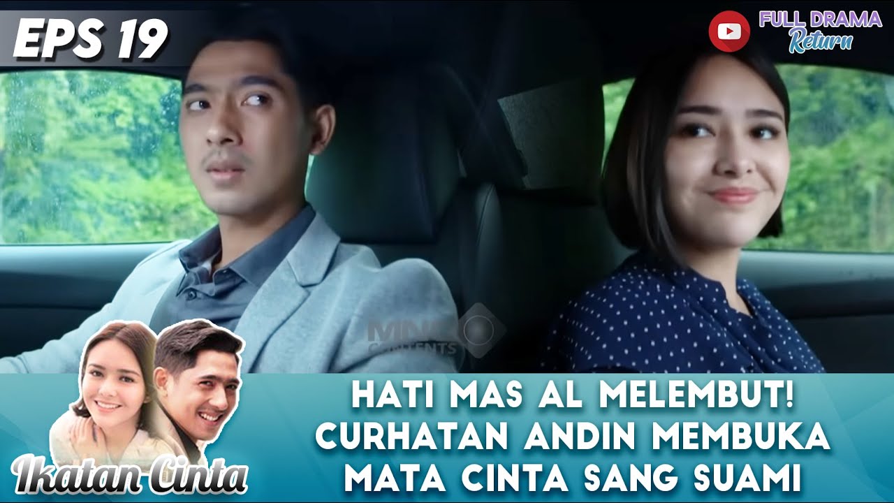 HATI MAS AL MELEMBUT! CURHATAN ANDIN MEMBUKA MATA CINTA SANG SUAMI - IKATAN CINTA