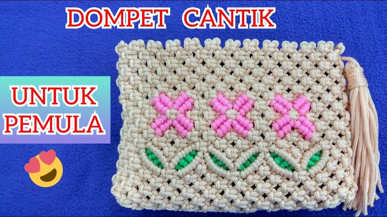 FULL, CARA MUDAH MEMBUAT DOMPET TALI KUR UNTUK PEMULA - FULL MACRAME WALLET