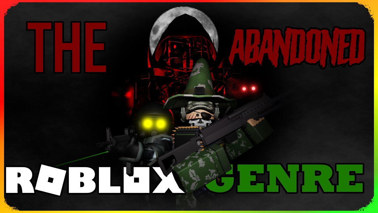 The Abandoned Roblox Genre