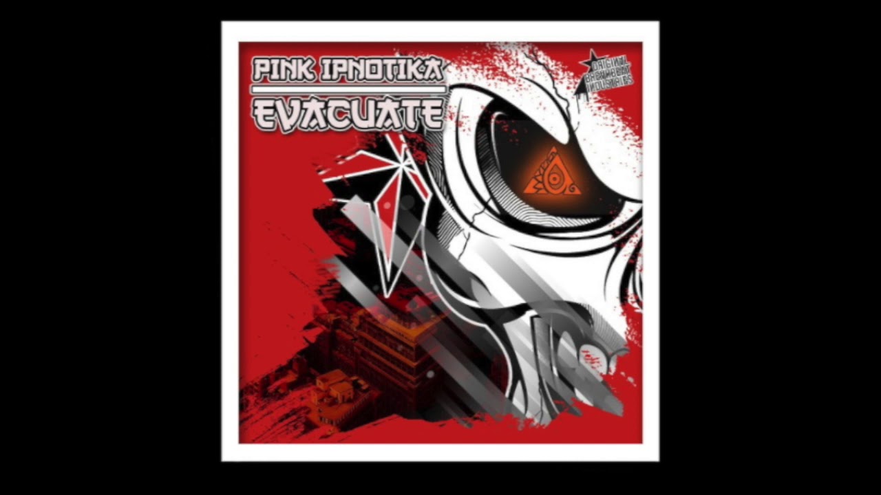 Pink Ipnotika Evacuate
