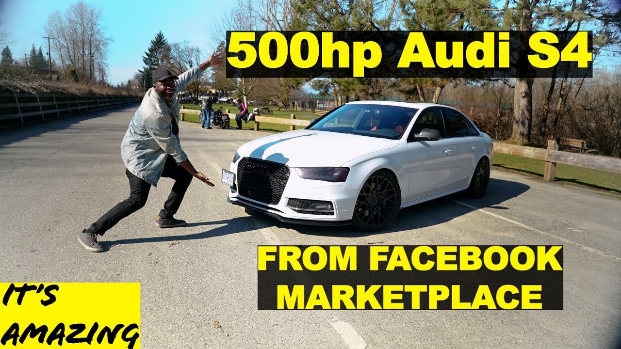 I Found a 500hp 2015 Audi S4 on Facebook Marketplace - It's Amazing