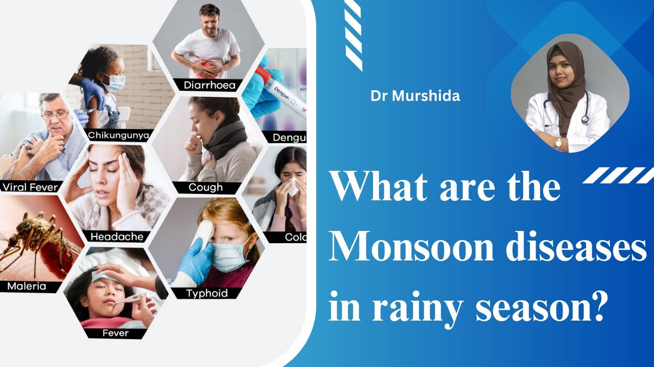 What are the monsoon diseases in rainy season? | Patient education I MIC
