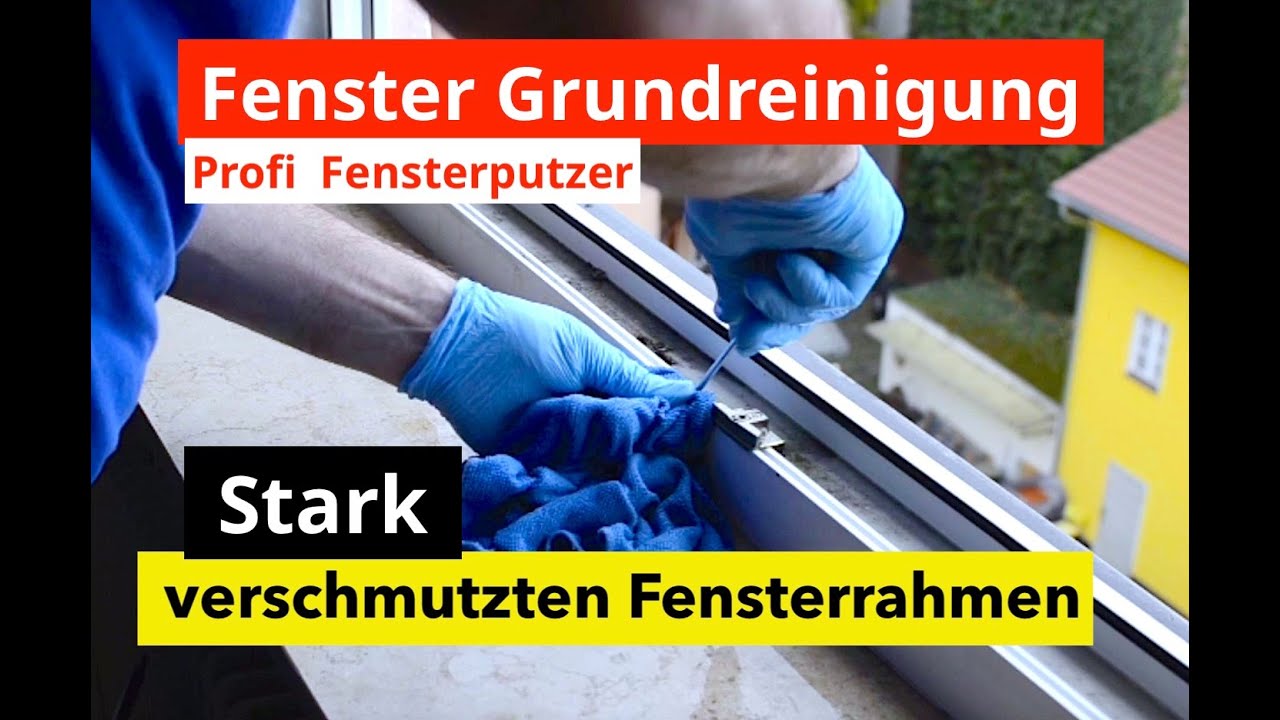 Fensterreinigung Grundreinigung in Nürnberg  | Fensterreiniger reinigt extrem verschmutzte Fenster