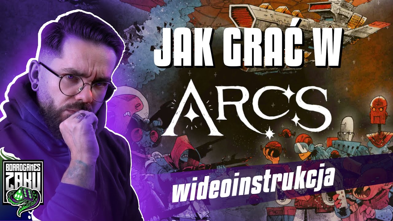 ARCS - Zasady | JAK GRAĆ | WIDEOINSTRUKCJA | Gra Planszowa