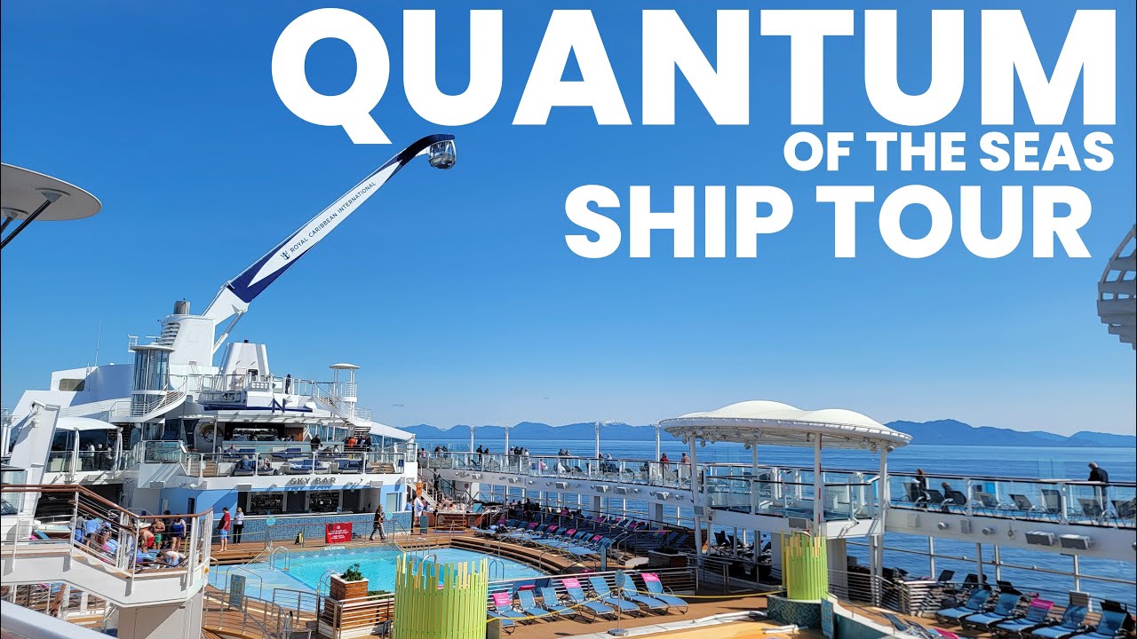 Quantum of the Seas: A Cruise Ship Tour