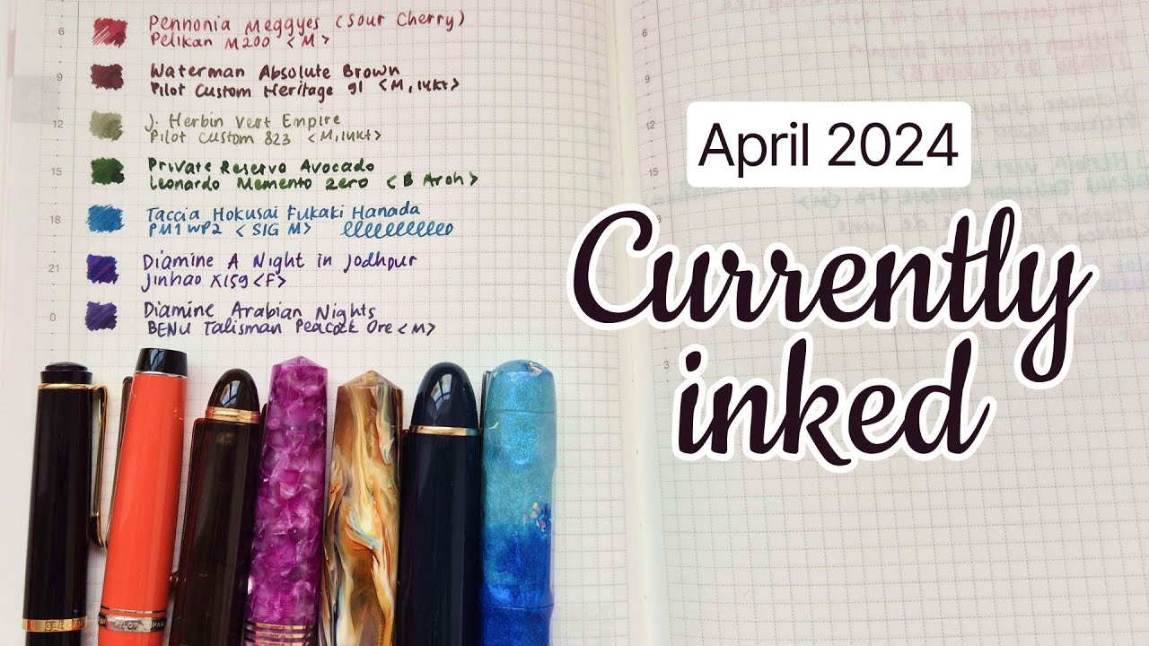 Currently inked End April 2024 | New Nib: M SIG! | Diamine, Taccia, Waterman, Pennonia, Herbin