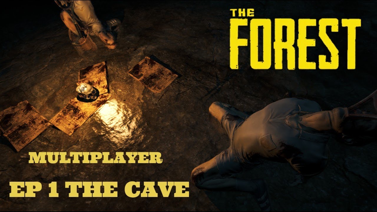 EP 1 Multiplayer The Cave The Forest