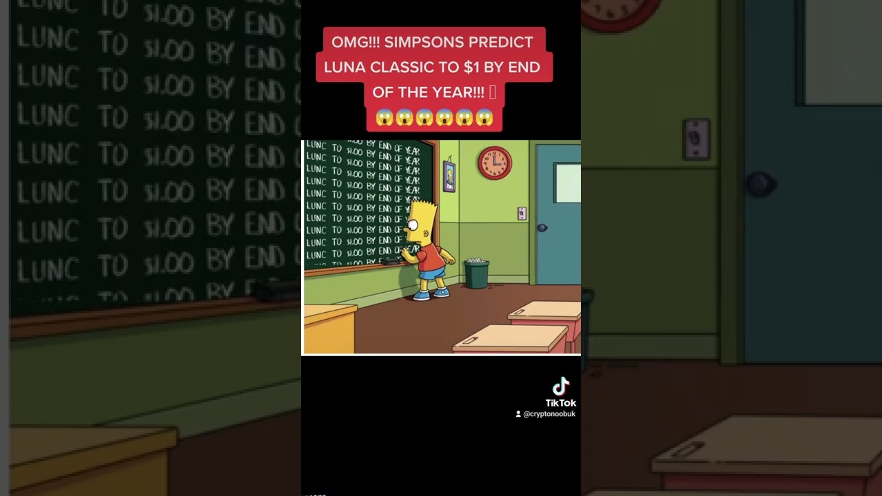 Simpsons predict crypto LUNA CLASSIC $LUNC to hit $1 by EOY