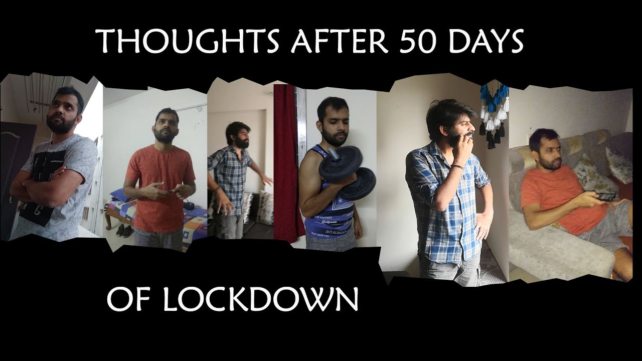 THOUGHTS after 50 DAYS of LOCKDOWN | JangraChora | Naveen & Praveen