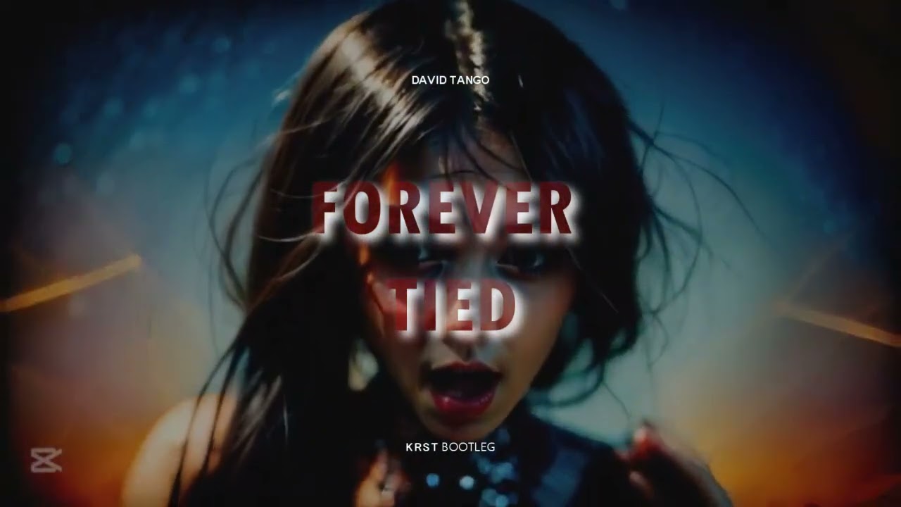 David Tango - Forever Tied (KRST BOOTLEG)