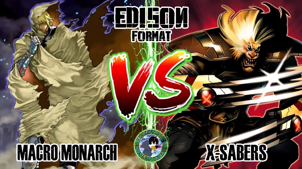Duelo! Macro Monarch 😈  VS ⚔️ X-Sabers / Formato EDISON [Full Match]