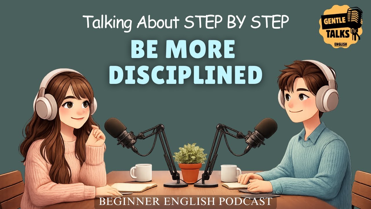 How to Build Discipline in Life | Easy English Conversation Practice