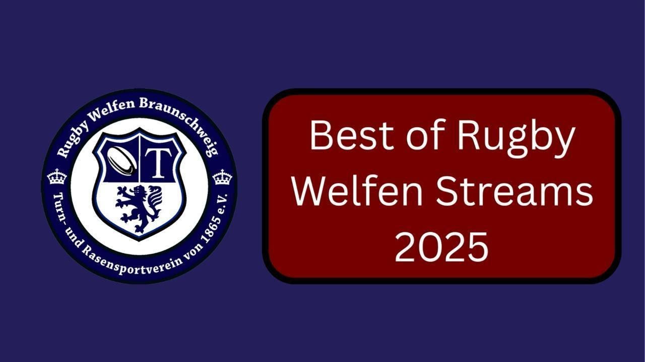 Welfen Rugby | 2025 Stream Highlights