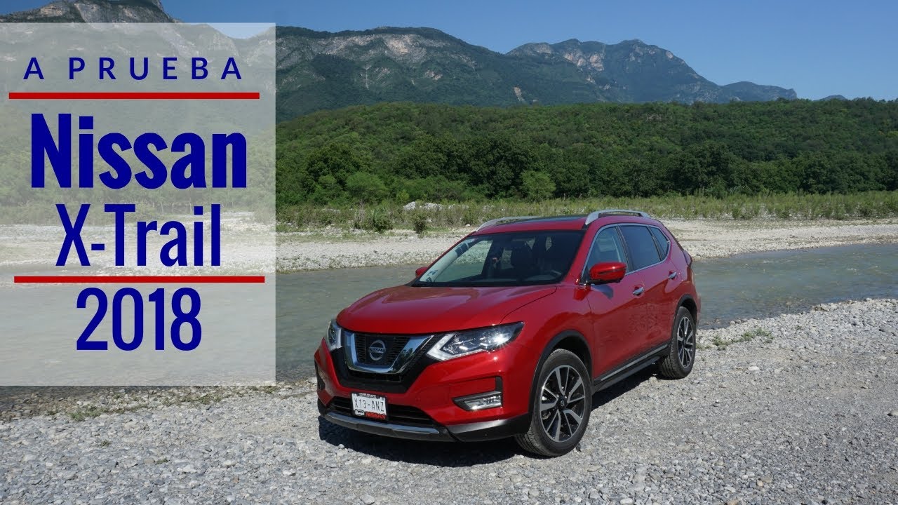 Nissan X-Trail 2018 a prueba