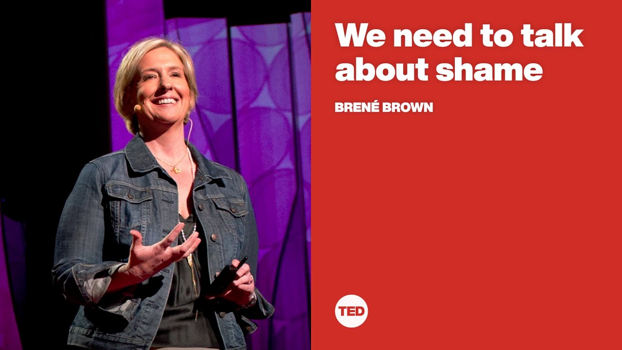 We need to talk about shame | Bren&eacute; Brown