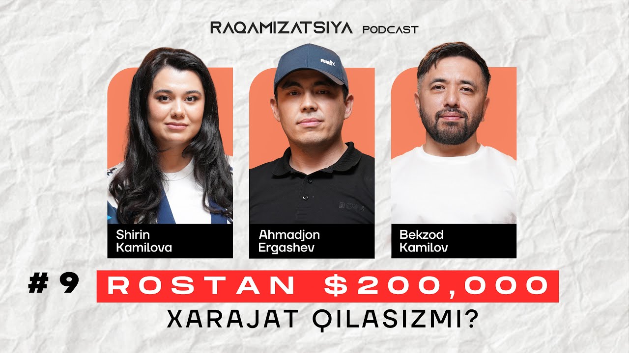 $200 000 Xarajat, Oilaviy Biznes Boshlash, Farzand Tarbiyasi, Onlayn Kasblar | Raqamizatsiya Podcast
