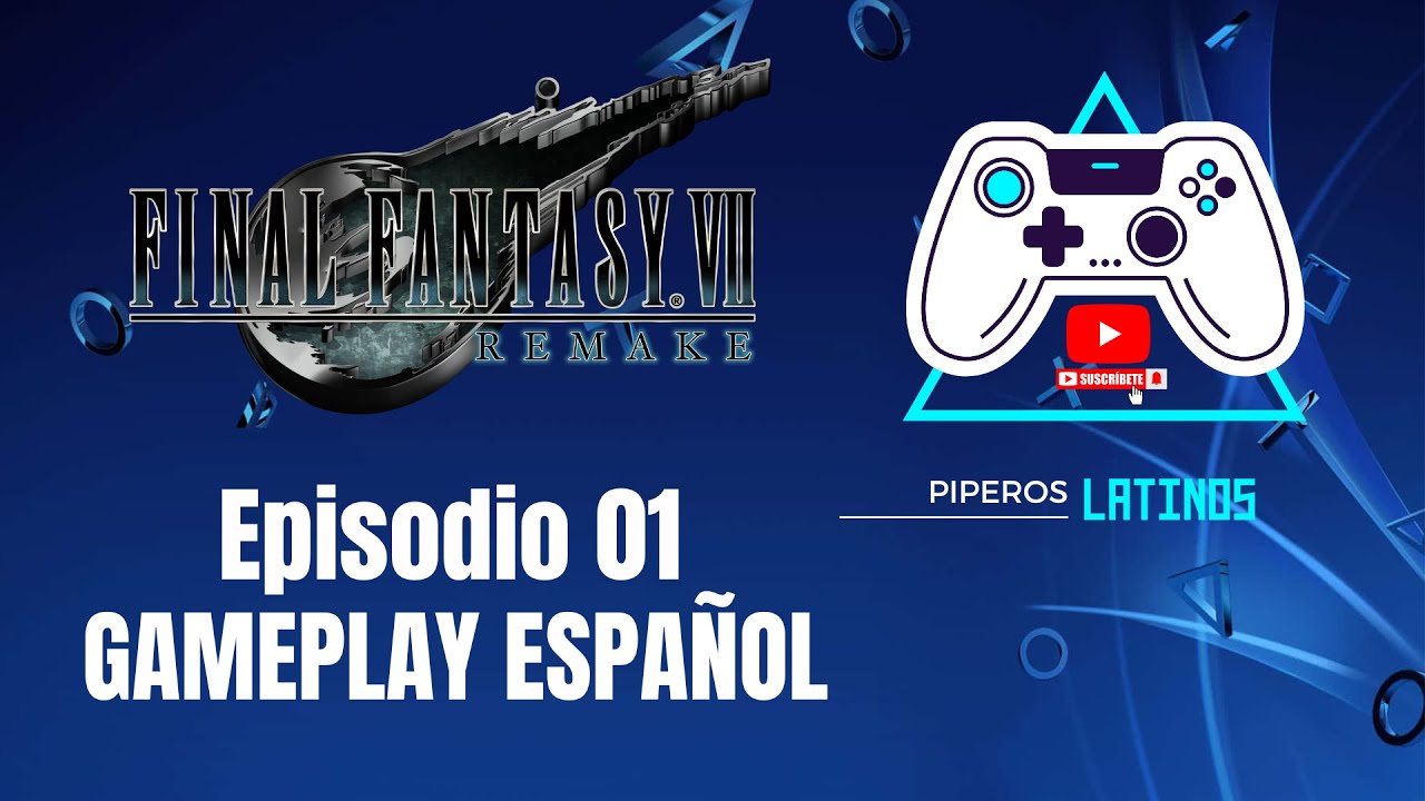 Final Fantasy VII Remake # Ep 01