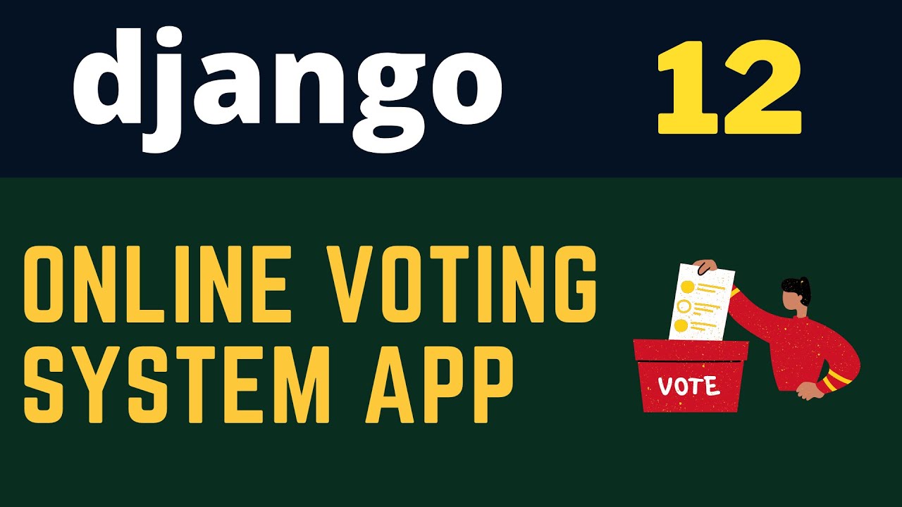 🗳️ Django Voting System App - Build Your Own Online Voting Platform! 🗳️