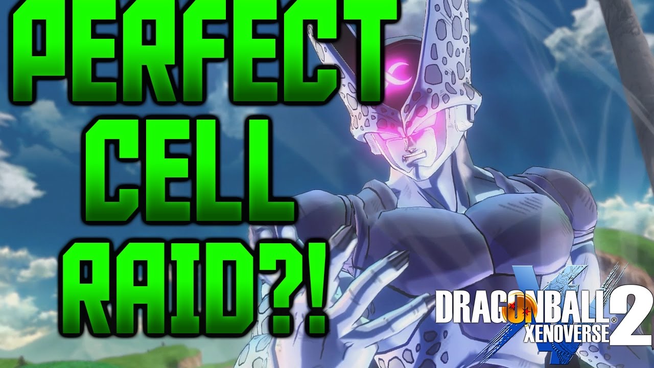 PERFECT CELL RAID MISSION?! Dragon Ball Xenoverse 2