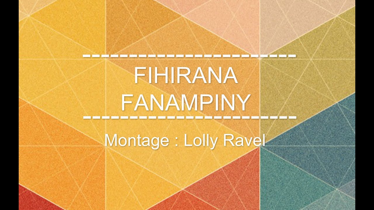 FIHIRANA FANAMPINY -Ry Tomponay ô avia-