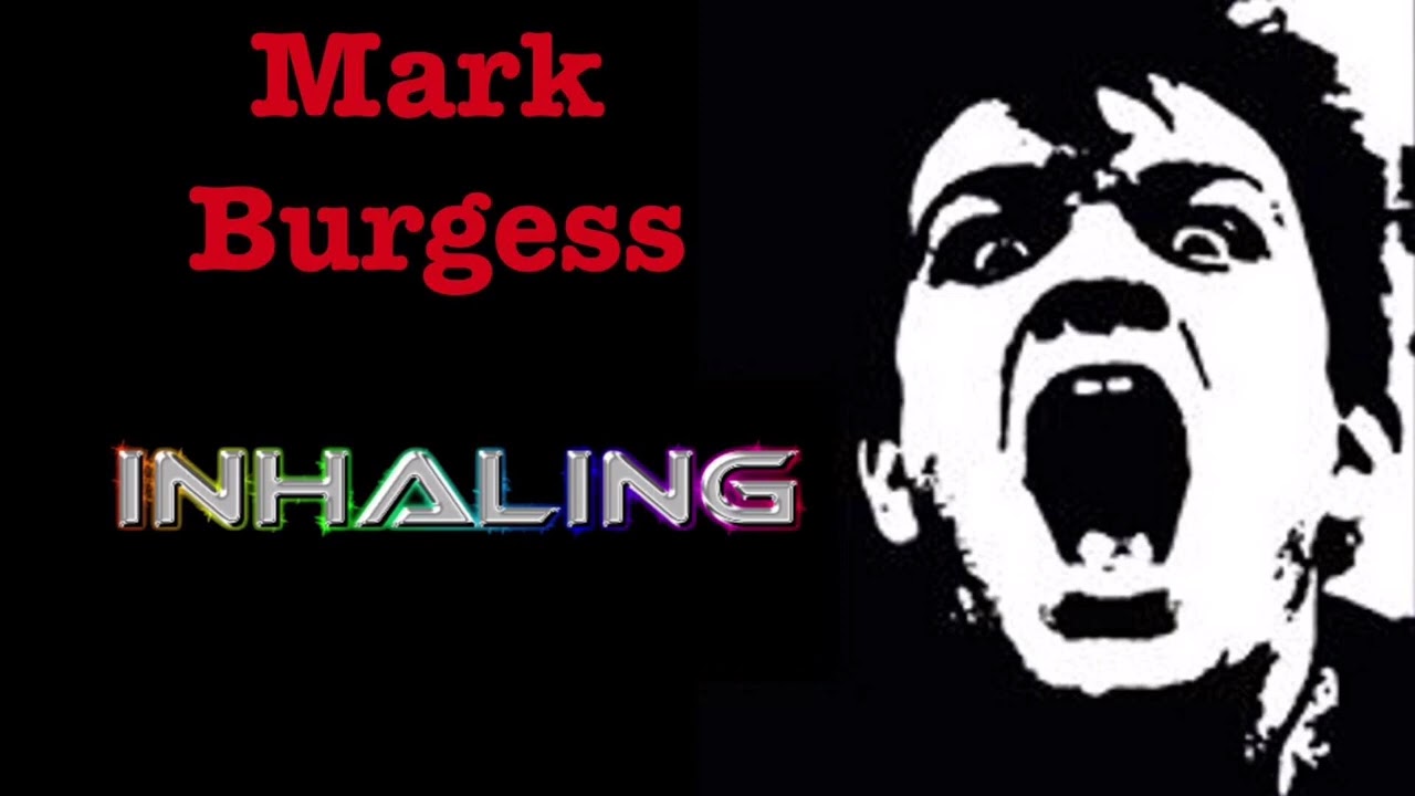 Mark Burgess & Yves Altana - Inhaling