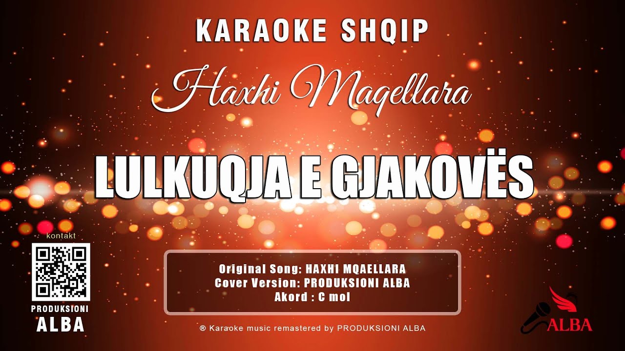 Karaoke Shqip - LULKUQJA E GJAKOVËS