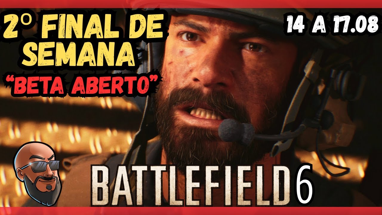 O 2º FINAL DE SEMANA do BETA ABERTO de Battlefield 6 chegou!