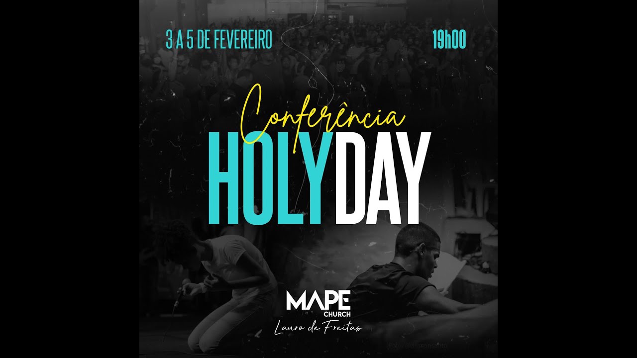 Conferência Holy Day - 2º dia com Jason Lee Jones| MAPE Church