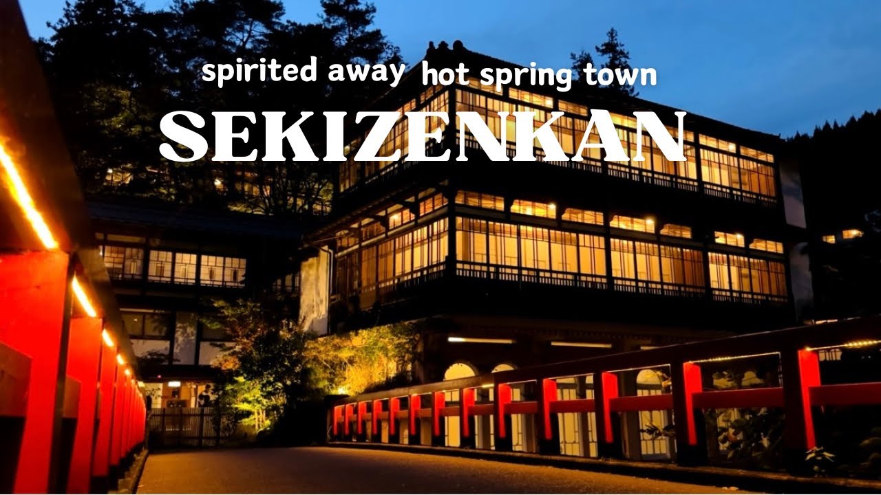Staying in the Spirited Away Ryokan.| Sekizenkan, Shima Onsen | GHIBLI | From Tokyo
