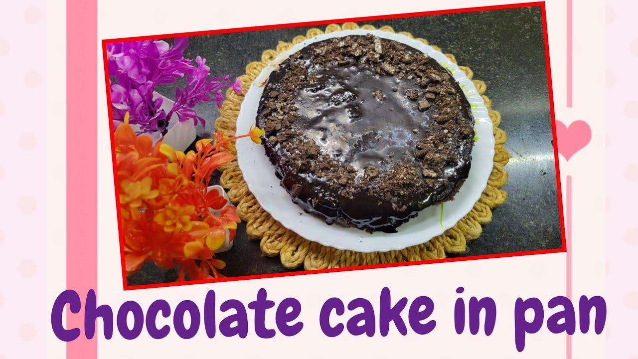 Yummy and rich Chocolate cake in pan |cake with chocolate sauce | Homemade chocolate sauce
