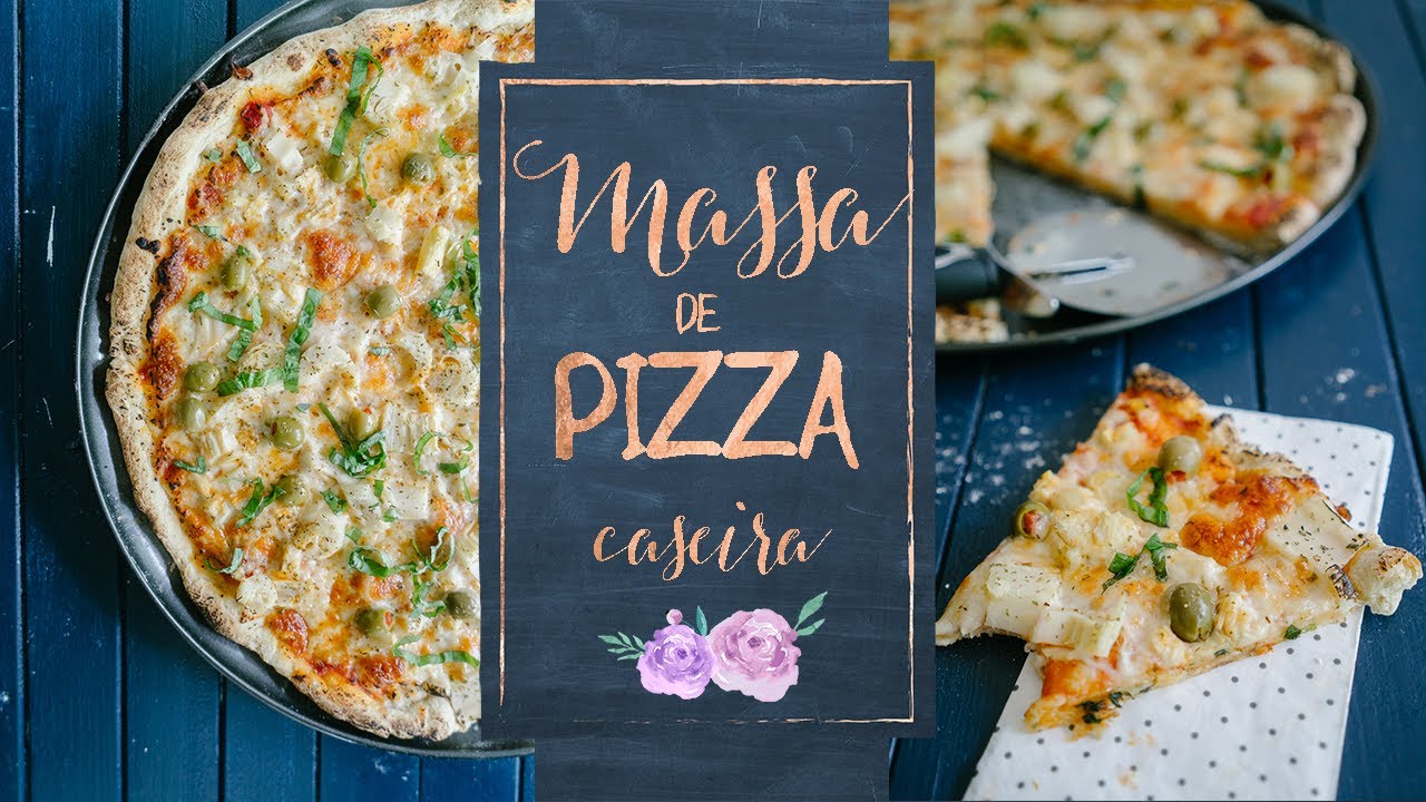 A MELHOR MASSA DE PIZZA CASEIRA que você respeita