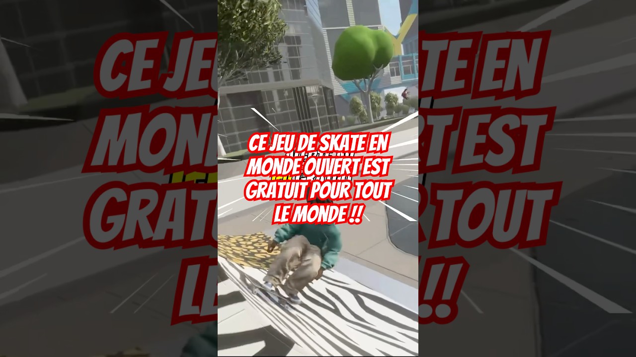 Ce jeu de skate en monde ouvert compl&egrave;tement gratuit est enfin disponible pour tous !! #gaming