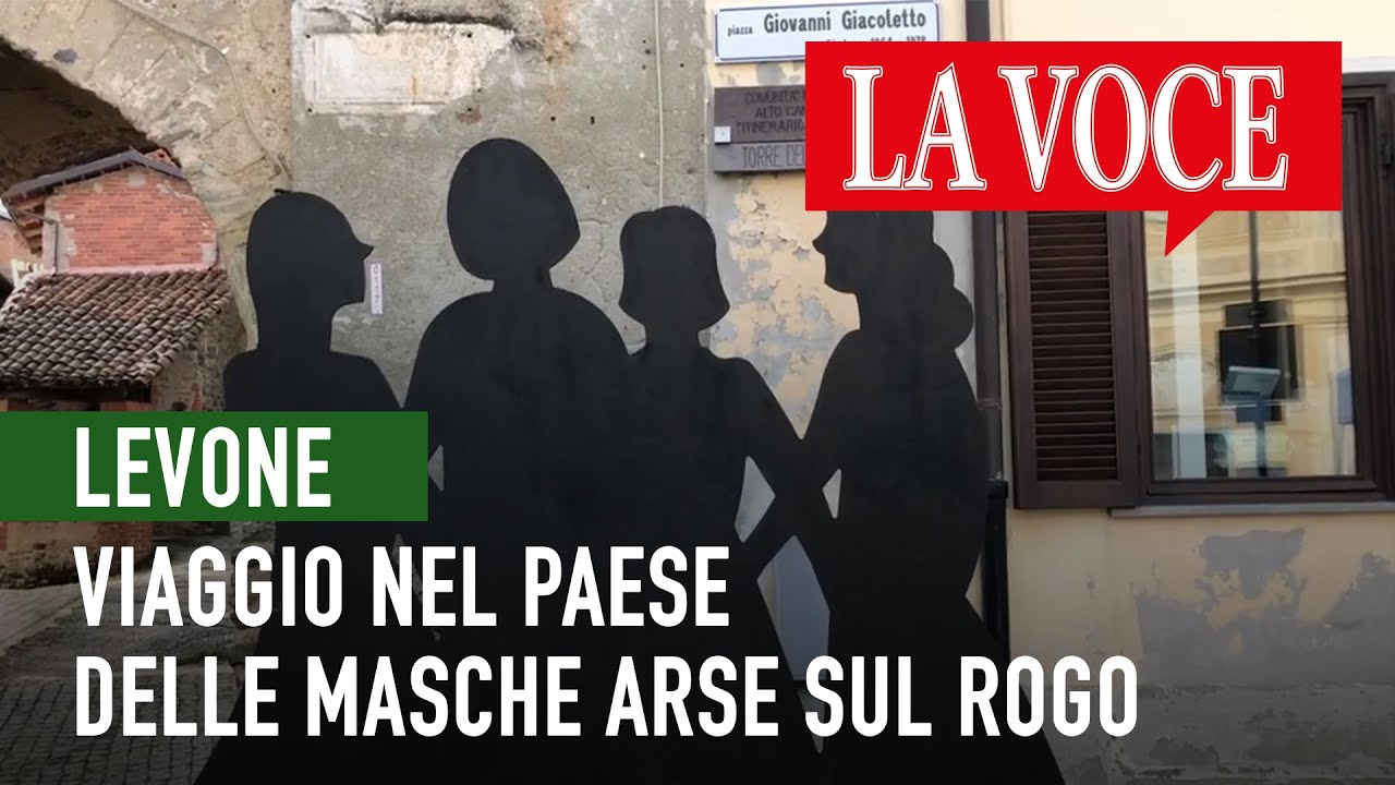 LEVONE. Viaggio nel paese delle Masche arse sul rogo