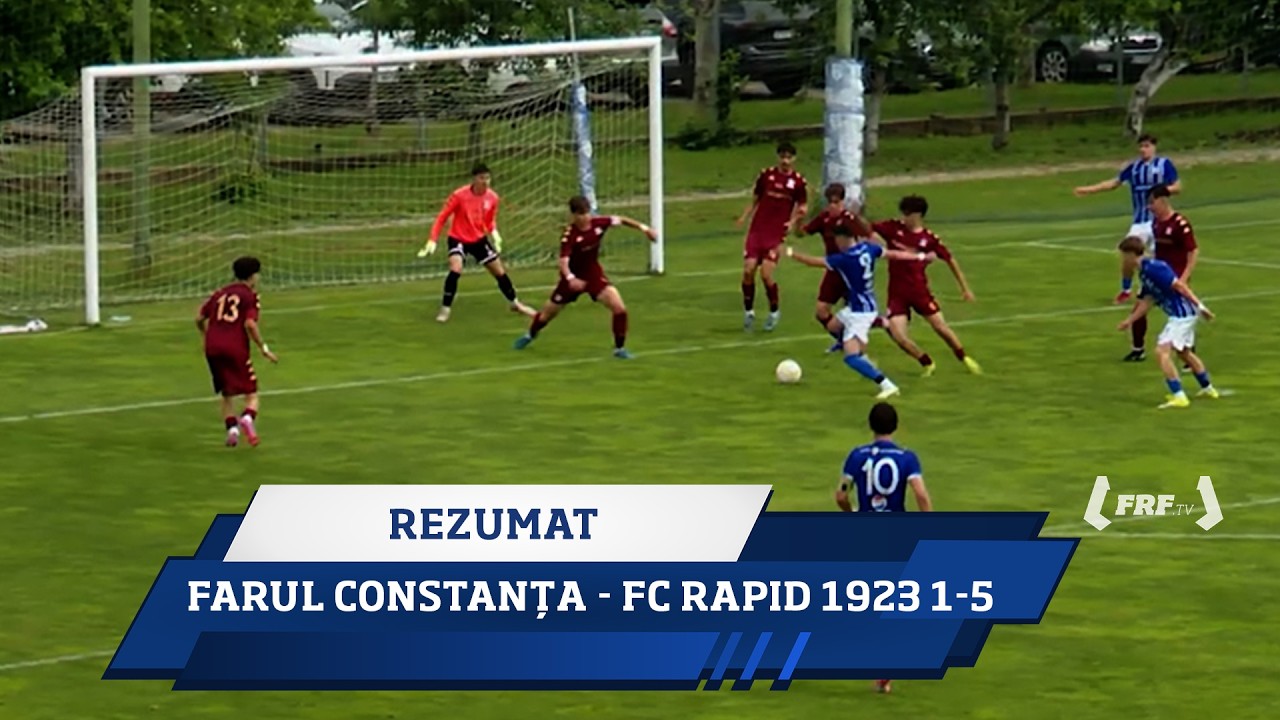 Cupa Elitelor U17, finala: Farul Constanța - FC Rapid 1923 1-5 (Rezumat, 22.05.2026)