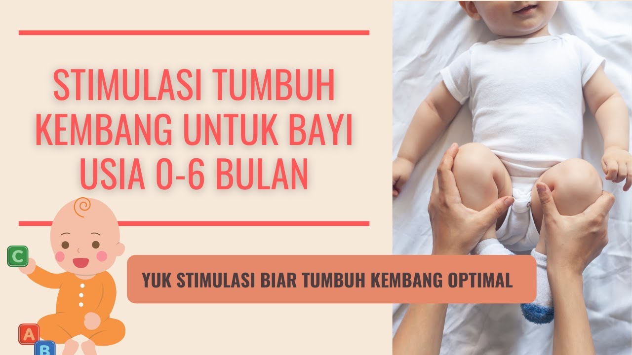 CARA MUDAH STIMULASI TUMBUH KEMBANG BAYI USIA 0-6 BULAN