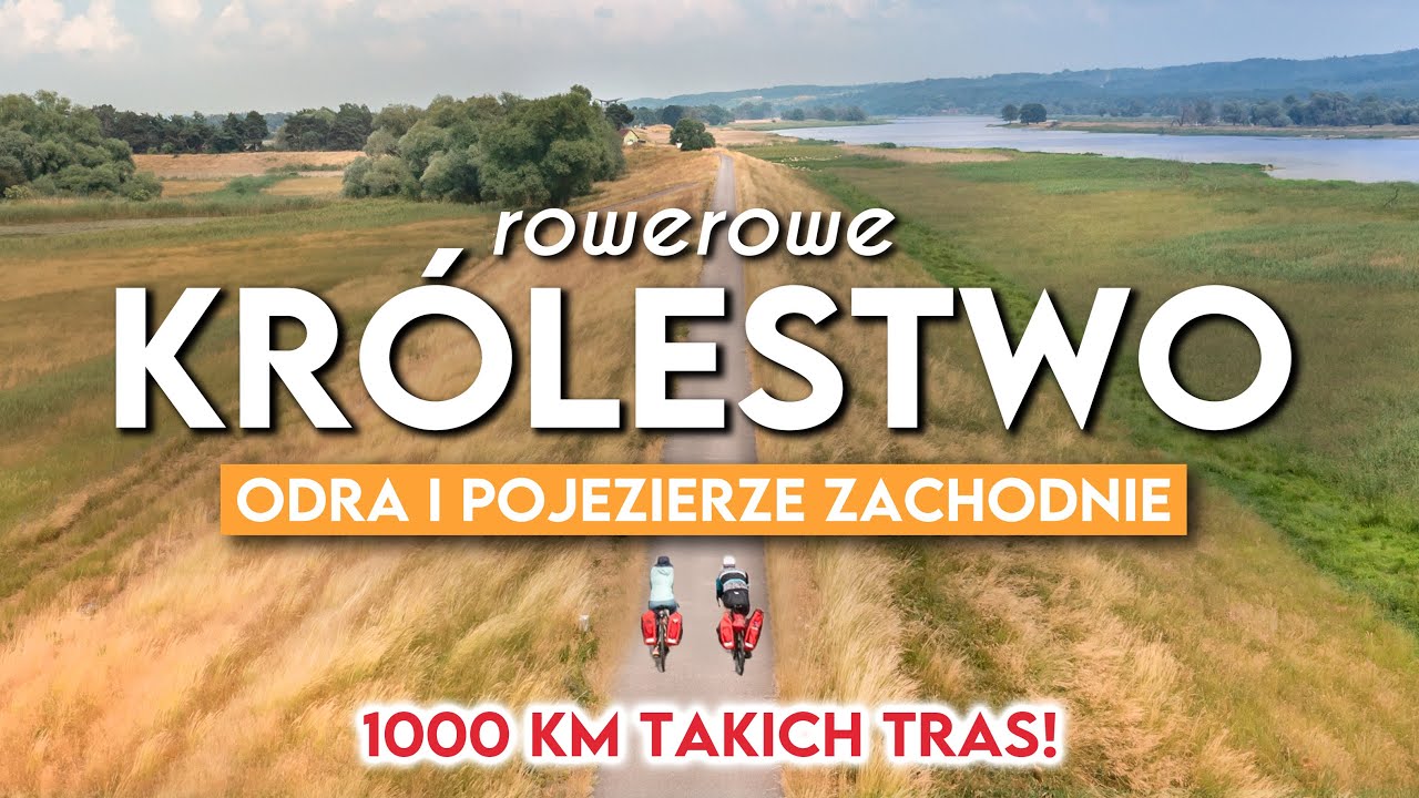 Pojezierze Zachodnie i Dolina Dolnej Odry 🚴‍♂️💨 Najładniejsza kładka rowerowa na świecie!